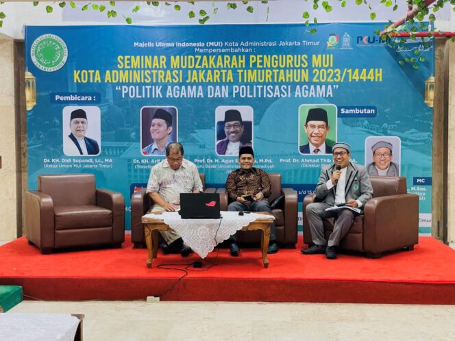 
					Seminar Mudzakarah Pengurus MUI Jakarta Timur 2023/1444H “Politik Agama dan Politisasi Agama” – Majelis Ulama Indonesia